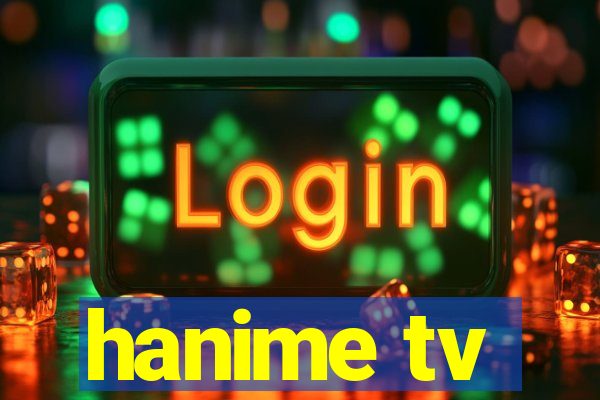hanime tv